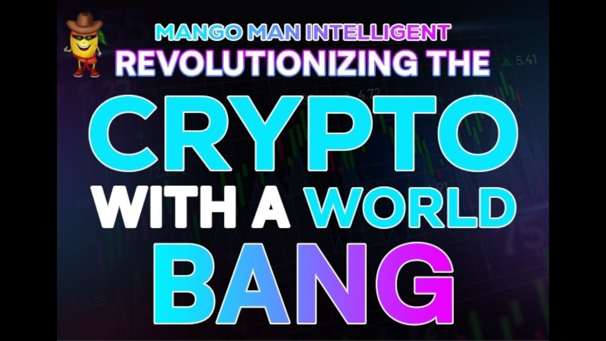 Mango Man Intelligent (MMIT): Revolutionizing the Crypto World with a Bang Mango Man Intelligent (MMIT): Revolutionizing the Crypto World with a Bang